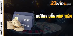 Hướng Dẫn Nạp Tiền
